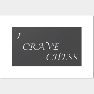 Chess Slogan - I Crave Chess Posters and Art